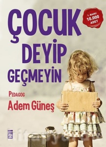 cocuk_deyip_gecmeyin_adem_gunes